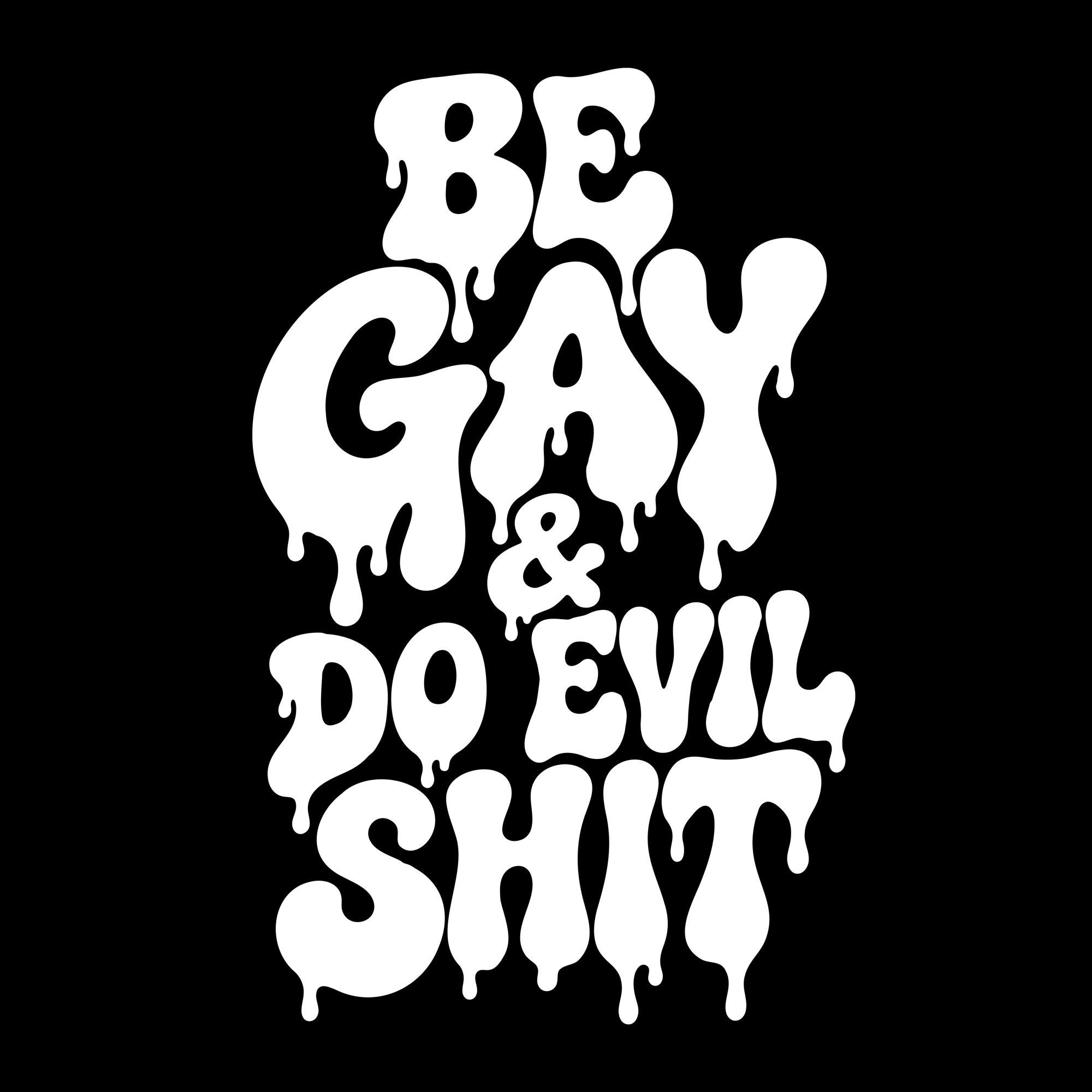 Be Gay & Do Evil Shit ‑ Tote Bag — design artwork